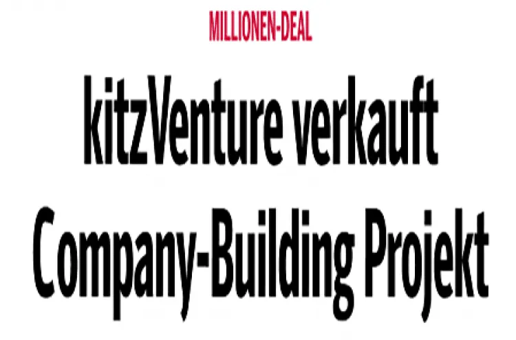 kitzVenture verkauft Company-Building Projekt